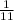 \frac{1}{11 }