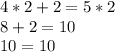 4*2+2=5*2\\8+2=10\\10=10