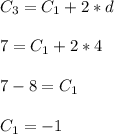 \displaystyle C_3=C_1+2*d\\\\7=C_1+2*4\\\\7-8=C_1\\\\C_1=-1