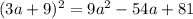 (3a+9)^2=9a^2-54a+81