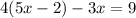 4(5x - 2) - 3x = 9