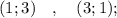 (1; 3) \quad , \quad (3; 1);