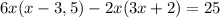 6x(x-3,5) -2x (3x+2)= 25