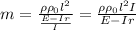 m = \frac{\rho \rho _0l^2}{\frac{E - Ir}{I}} = \frac{\rho \rho _0 l^2I}{E - Ir}