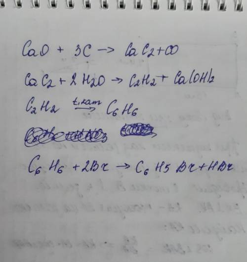 CaO → CaC2 → C2H2→ C6H6 → C2H5Br