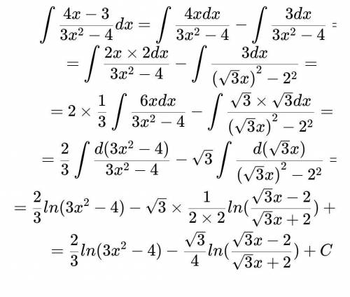 S(4x-3)/(3x^2-4)dx решите этот неопределенный интеграл