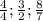 \frac{4}{4} ; \frac{3}{2} ;\frac{8}{7}