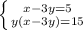 \left \{ {{x-3y=5} \atop {y(x-3y)=15}} \right.