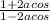 \frac{1 + 2acos}{1 - 2acos}