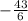 -\frac{43}{6}