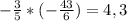 -\frac{3}{5}*(-\frac{43}{6})=4,3