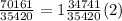 \frac{70161}{35420} =1\frac{34741}{35420} (2)