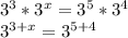 3^3*3^x=3^5*3^4\\3^{3+x}=3^{5+4}