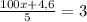 \frac{100x+4,6}{5} =3