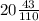 20\frac{43}{110}