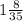 1\frac{8}{35\\}