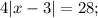 4|x-3|=28;