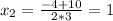 x_{2}=\frac{-4+10}{2*3}=1