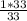 \frac{1*33}{33}