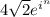 4\sqrt{2} e^{i^{n\4} }