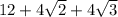 12+4\sqrt{2}+4\sqrt{3}