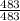 \frac{483}{483}