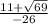 \frac{11 + \sqrt{69} }{ - 26}