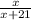 \frac{x}{x+21}