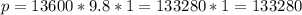 p = 13600 * 9.8 * 1 = 133 280 * 1 = 133 280