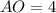 AO=4