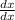 \frac{dx}{dx}