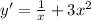 y '= \frac{1}{x} + 3 {x}^{2} \\