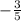 -\frac{3}{5}