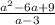 \frac{a^{2}-6a+9 }{a-3}