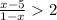 \frac{x - 5}{1 - x} 2