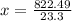 x = \frac{822.49}{23.3}