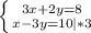 \left \{ {{3x +2y=8} \atop {x - 3y=10|*3}} \right.