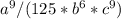 a^{9} /(125*b^{6} *c^{9})