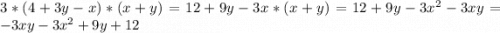 3*(4+3y-x)*(x+y)=12+9y-3x*(x+y)=12+9y-3x^{2}-3xy=-3xy-3x^{2} +9y+12