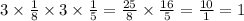 3 \times \frac{1}{8} \times 3 \times \frac{1}{5} = \frac{25}{8} \times \frac{16}{5} = \frac{10}{1} = 1