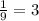 \frac{1}{9} = 3