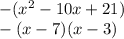 -(x^{2} -10x+21)\\-(x-7)(x-3)