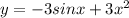 y = -3sinx + 3x^{2}