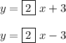 y=\boxed{2} \ x+3y=\boxed{2} \ x-3