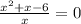 \frac{ {x}^{2} + x - 6}{x} = 0