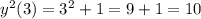 y^2(3)=3^2+1=9+1=10