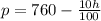 p=760-\frac{10h}{100}