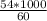 \frac{54*1000}{60}