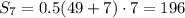 S_7 = 0.5(49 +7)\cdot 7 = 196