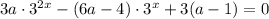 3a\cdot 3^{2x}-(6a-4)\cdot 3^x+3(a-1)=0